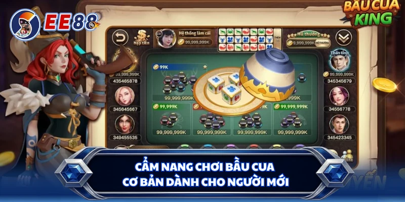 Cẩm nang chơi bầu cua cơ bản dành cho người mới 